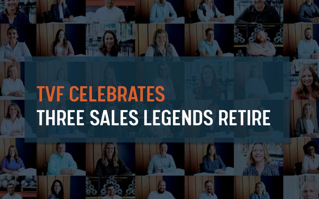 Three TVF Sales Legends Retire